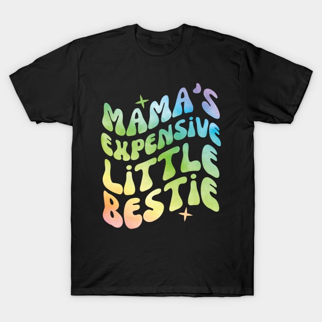 Mama's Sensitive Little Bestie T-Shirt by Teewyld